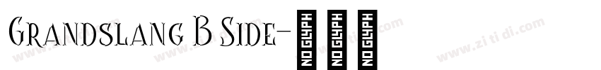 Grandslang B Side字体转换